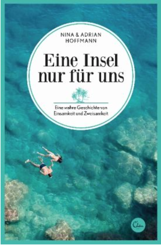 Eine Insel nur für uns - Nina und Adrian Hoffmann