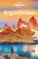 Der Lonely Planet Reiseführer für Argentinien hat uns auf unserer Reise durch den Norden begleitet