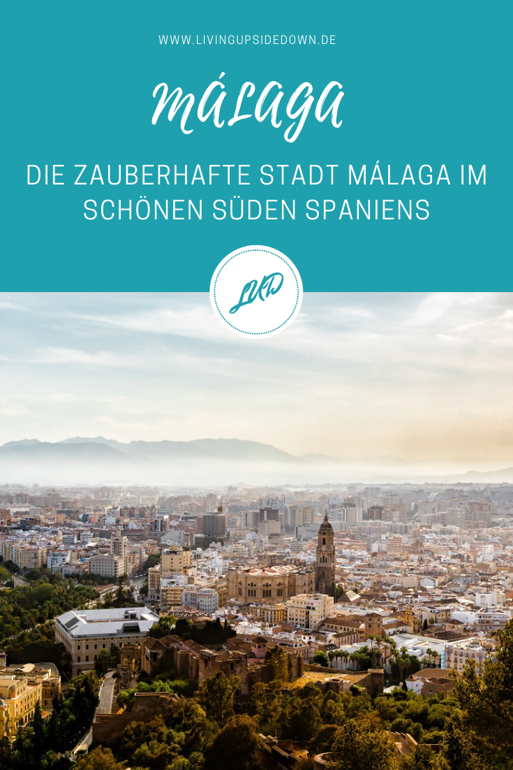 Städtetrip nach Málaga: Hier findest du alle Informationen, Tipps und Empfehlungen für deine Reise nach Málaga, Spanien